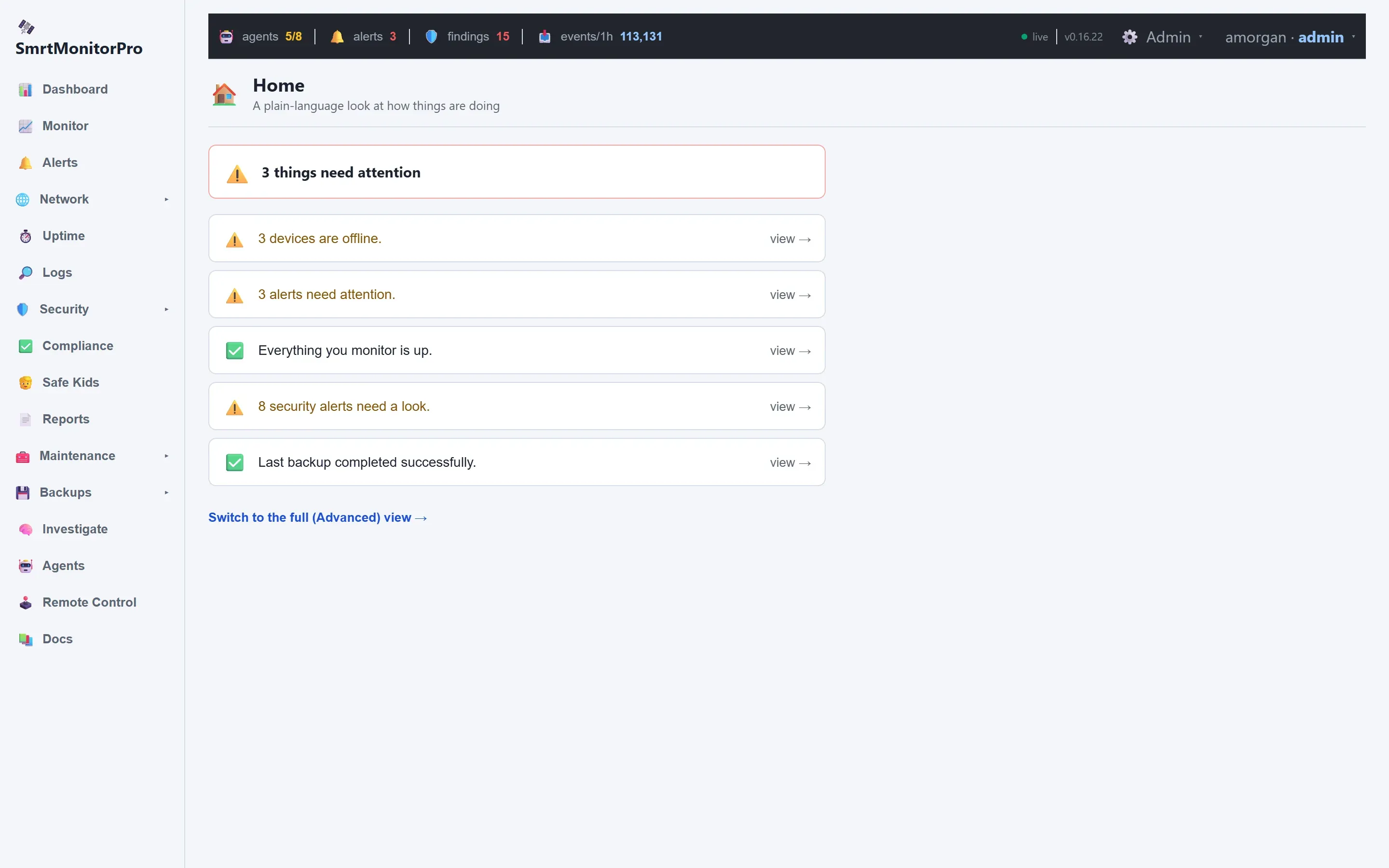 SmrtMonitorPro Home view summarizing what needs attention in plain language